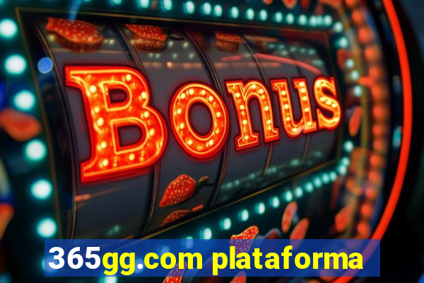 365gg.com plataforma